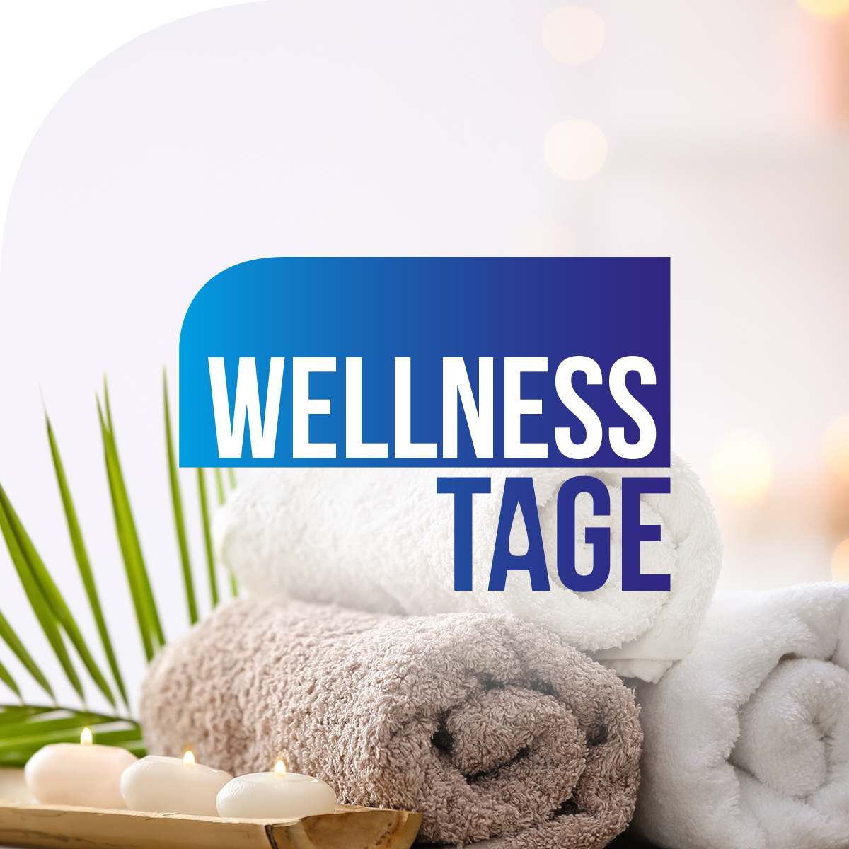 Wellness-Tag + Verkaufsoffener Sonntag